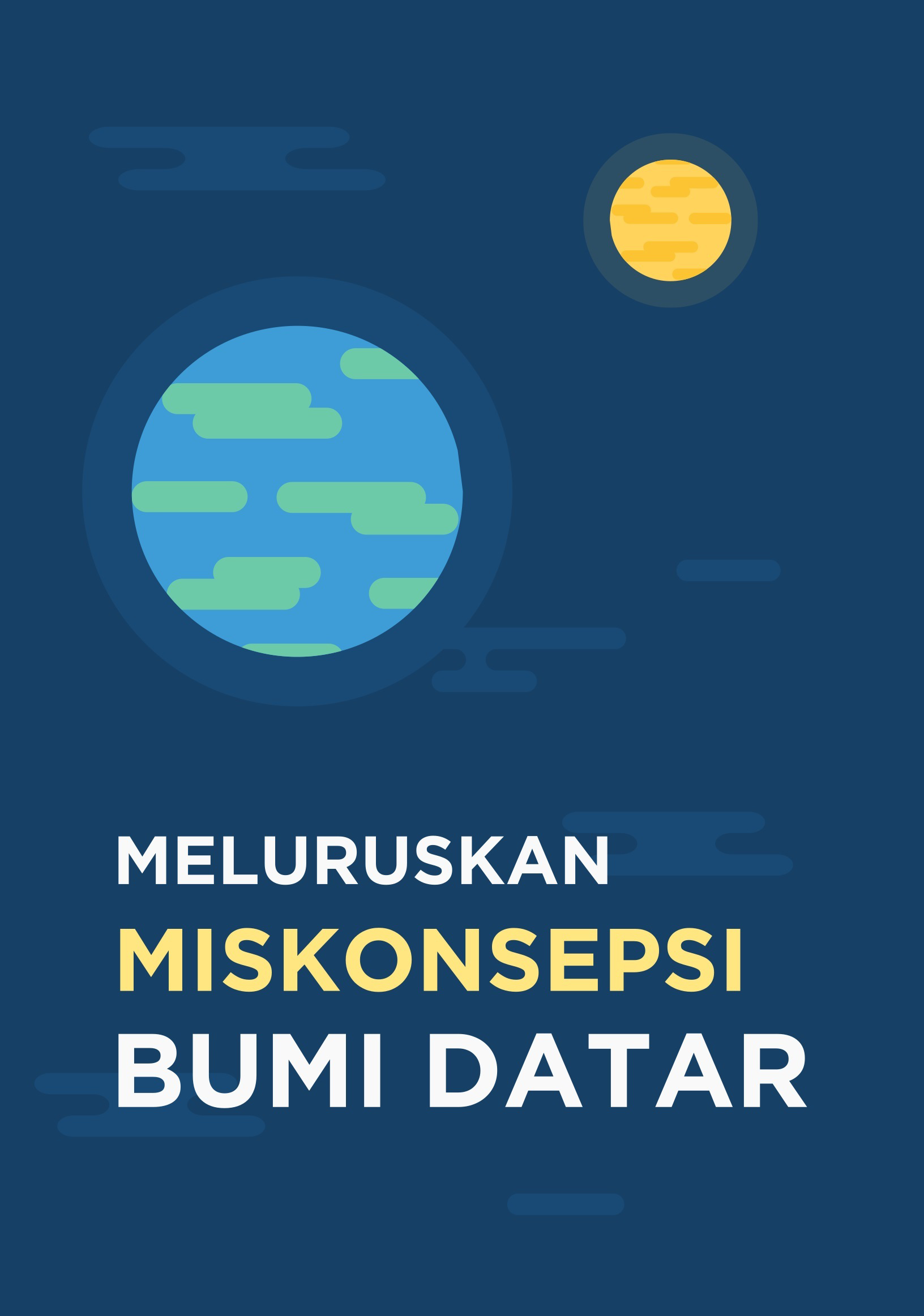 Meluruskan Miskonsepsi Bumi Datar cover