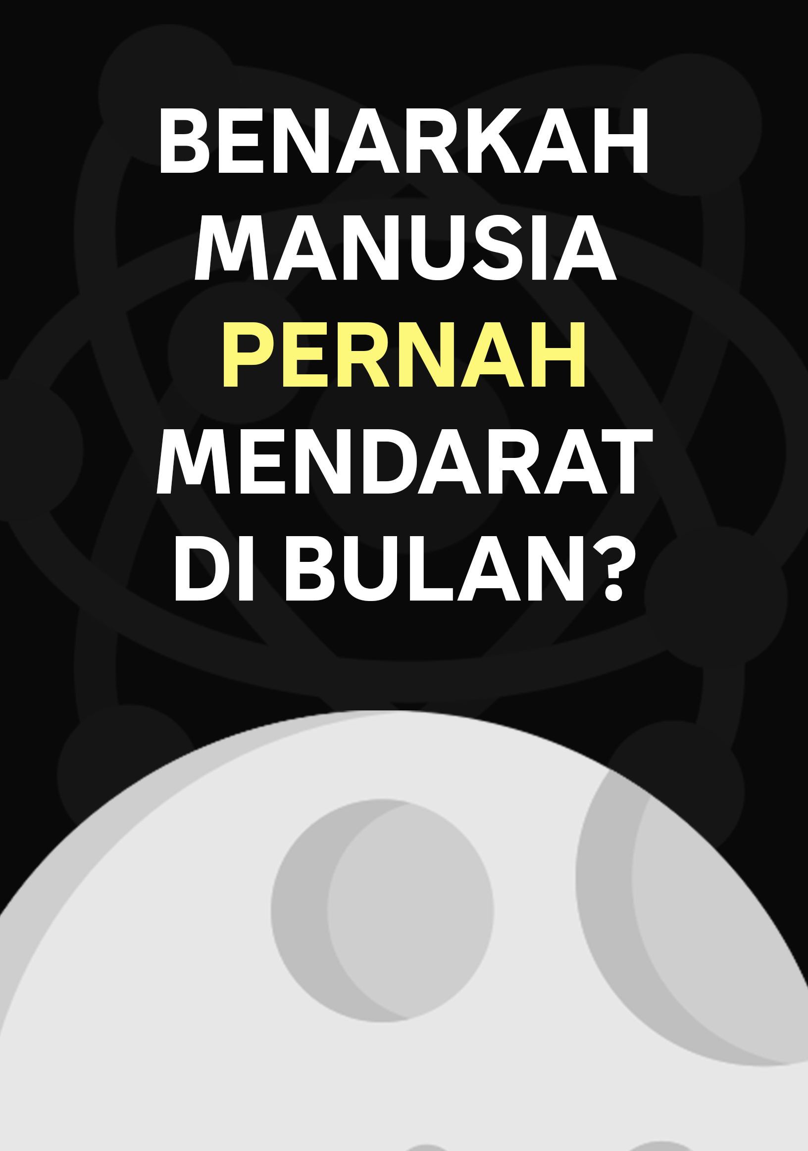Benarkah Manusia Pernah Mendarat di Bulan? cover